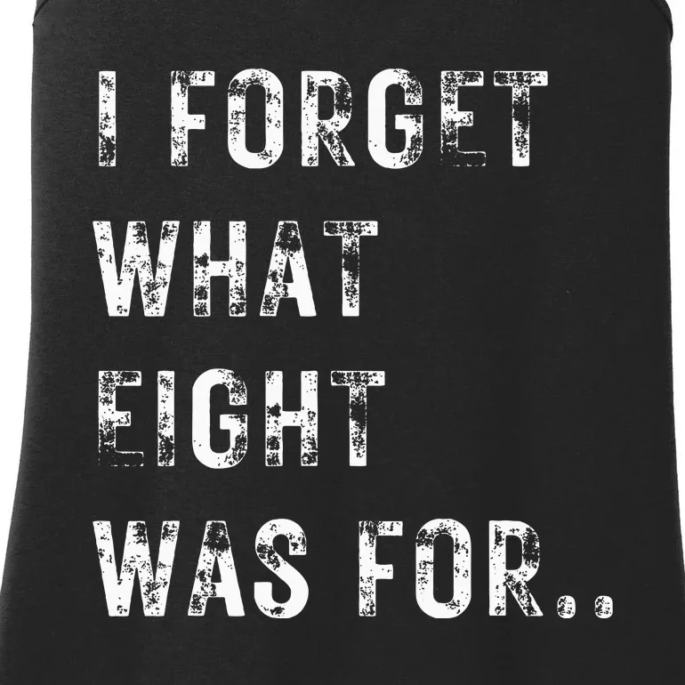 Funny Violent I Forget What 8 Was For Kiss Off Femmes Fans Ladies Essential Tank