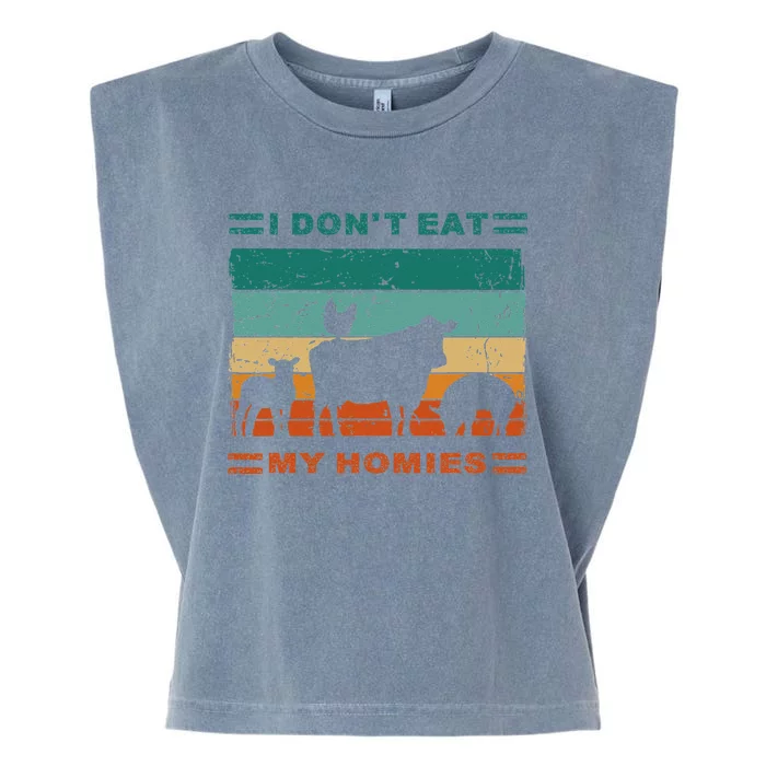 Funny Vegan I Dont Eat My Homies Vegetarian Vegan Vintage Garment-Dyed Women's Muscle Tee