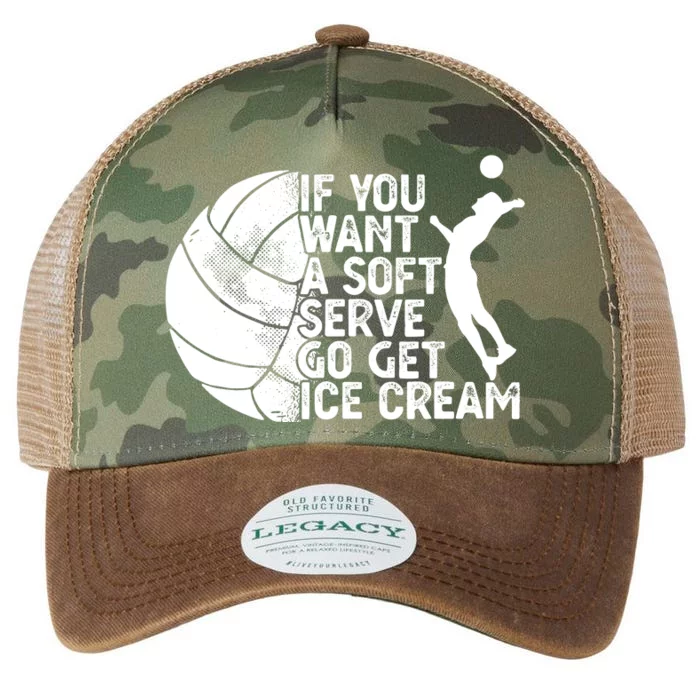 Funny Volleyball If You Want A Soft Serve Go Get Ice Cream Legacy Tie Dye Trucker Hat