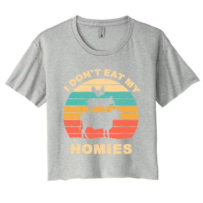 Funny Vegan I Don't Eat My Homies Vegetarian Vegan Vintage Funny Gift Women's Crop Top Tee