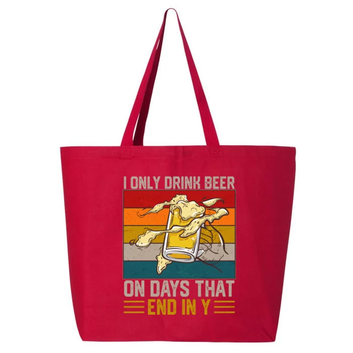 Funny Vintage I Only Drink Beer On Days That End In Y 25L Jumbo Tote