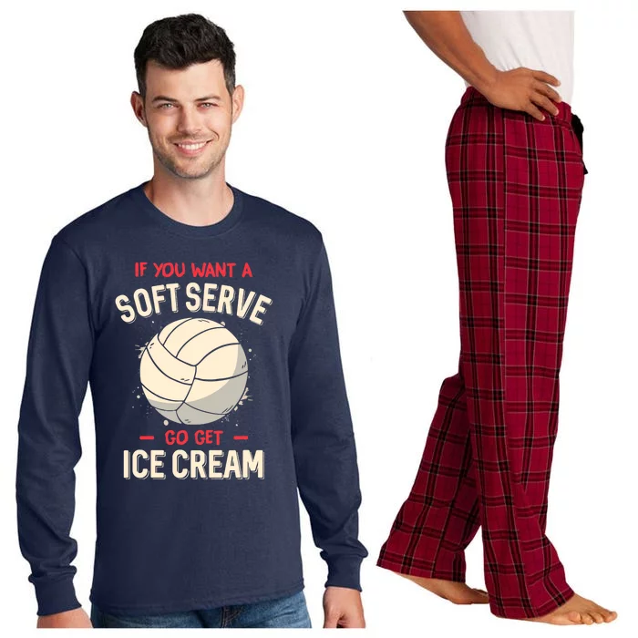 Funny Volleyball If You Want A Soft Serve Voleyball Long Sleeve Pajama Set