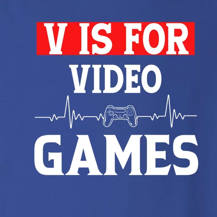 Funny V Is For Video Games Valentines Day Gamer Gift Toddler Long Sleeve Shirt