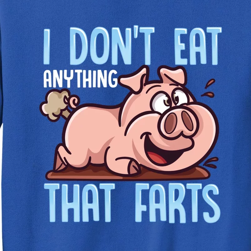 Funny Vegan I Dont Eat Anything That Farts Pig Vegetarian Gift Sweatshirt