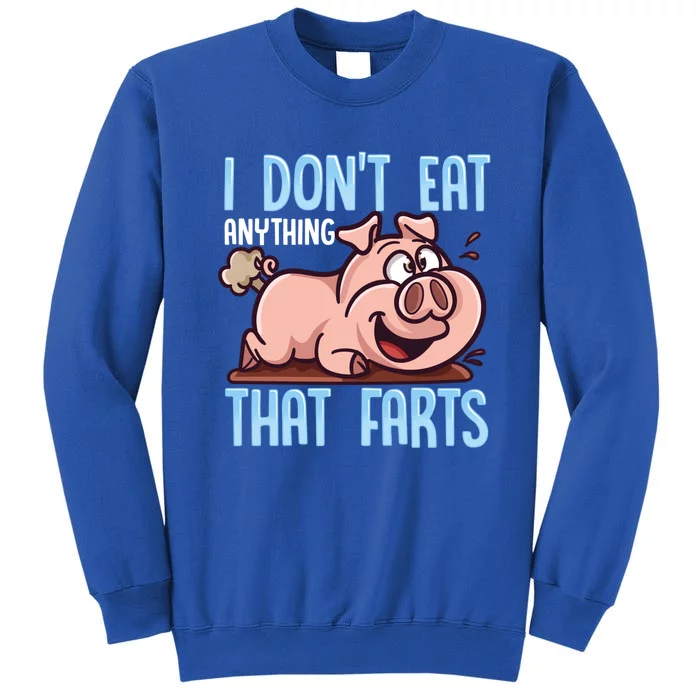 Funny Vegan I Dont Eat Anything That Farts Pig Vegetarian Gift Sweatshirt