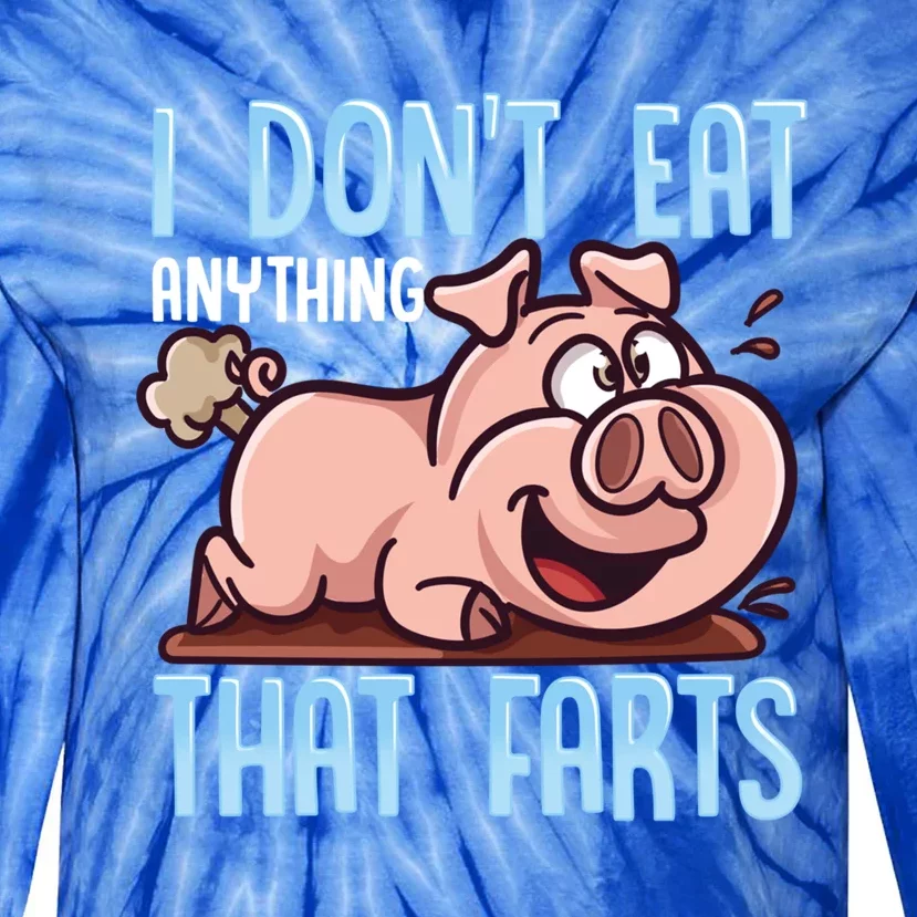 Funny Vegan I Dont Eat Anything That Farts Pig Vegetarian Gift Tie-Dye Long Sleeve Shirt