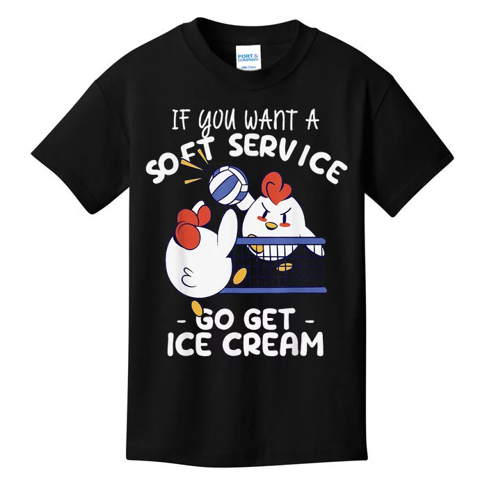 Funny Volleyball If You Want A Soft Serve Volleyball Player Kids T-Shirt