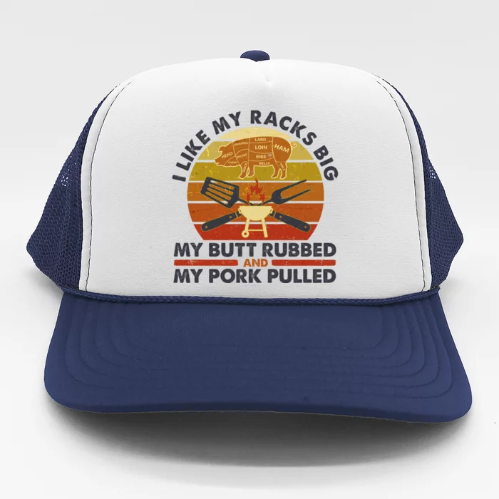 Funny Vintage I Like My Racks Big Butt Rubbed And Pork Pulled Meat Cut Lines Trucker Hat