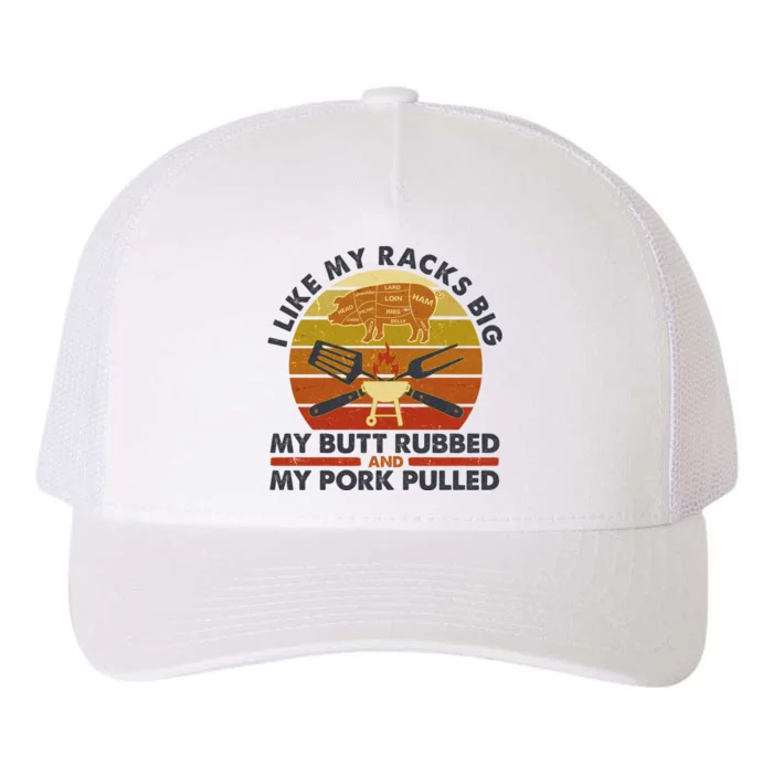 Funny Vintage I Like My Racks Big Butt Rubbed And Pork Pulled Meat Cut Lines Yupoong Adult 5-Panel Trucker Hat