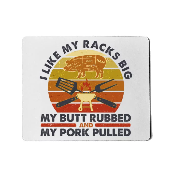 Funny Vintage I Like My Racks Big Butt Rubbed And Pork Pulled Meat Cut Lines Mousepad