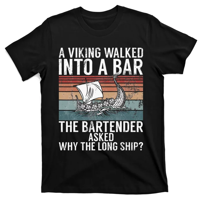 Funny Viking Joke Viking T-Shirt