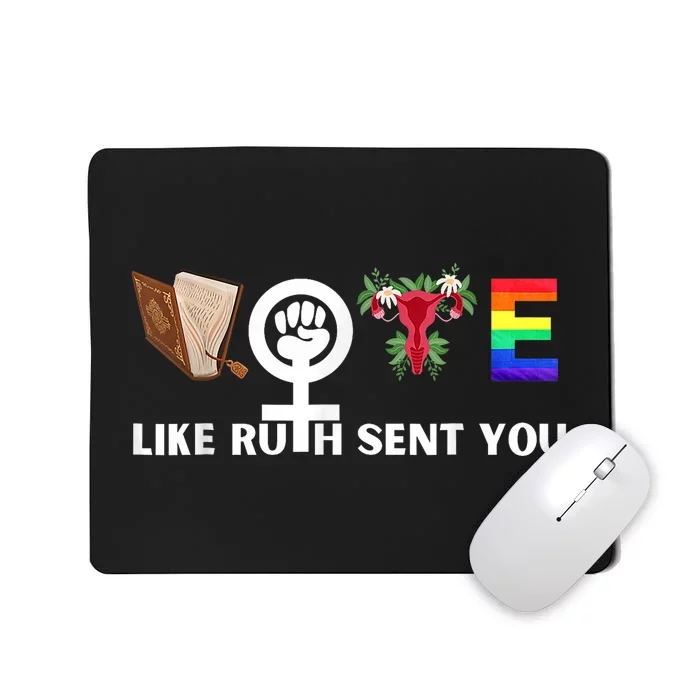 Funny Vote Like Ruth Sent You Gavel Feminists Lgbt Pride Mousepad