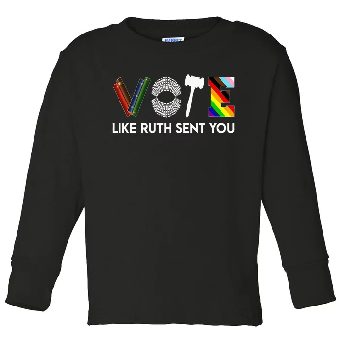 Funny Vote Like Ruth Sent You Gavel Feminists Lgbt Pride Toddler Long Sleeve Shirt