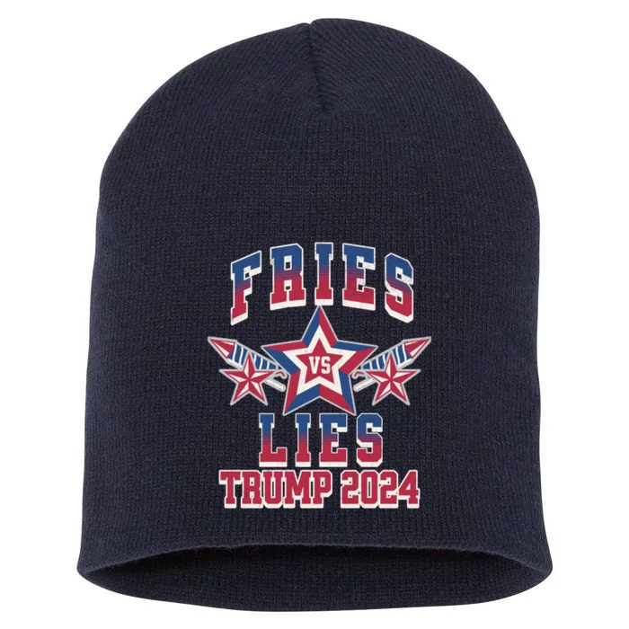 Fries Vs Lies Trump 2024 French Fries Trump Vance 2024 Short Acrylic Beanie