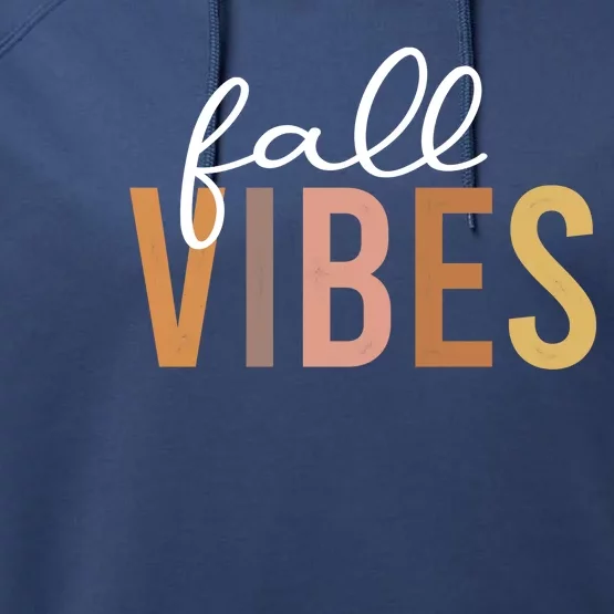 Fall Vibes Love Autumn Season Performance Fleece Hoodie