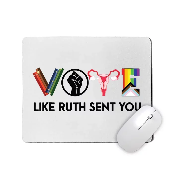 Funny Vote Like Ruth Sent You Gavel Feminists Lgbt Pride Mousepad