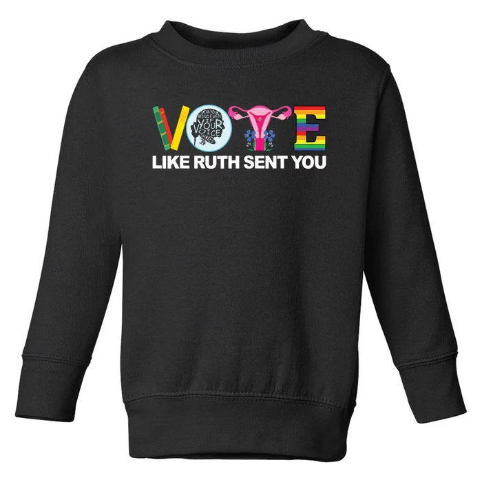 Funny Vote Like Ruth Sent You Uterus Feminists Lgbt Toddler Sweatshirt