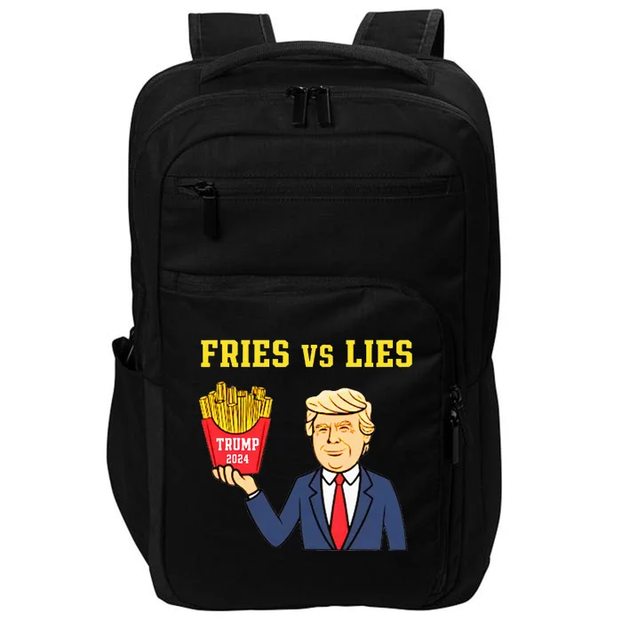 Fries Vs Lies Trump 2024 Fries Vs Lies Impact Tech Backpack