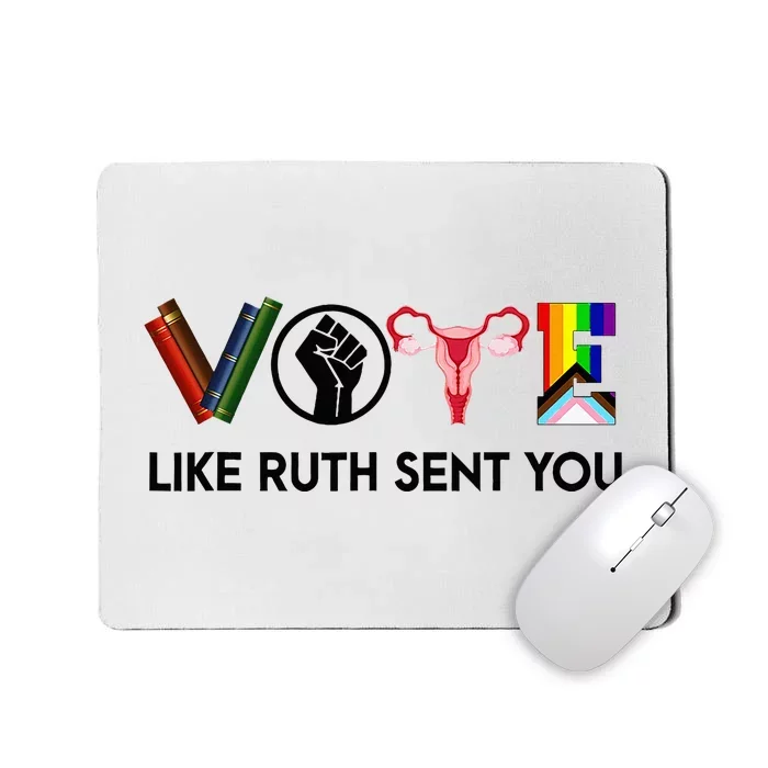 Funny Vote Like Ruth Sent You Gavel Feminists Lgbt Pride Mousepad