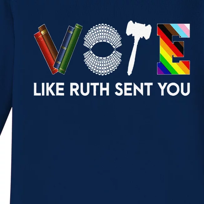 Funny Vote Like Ruth Sent You Gavel Feminists Lgbt Pride Baby Long Sleeve Bodysuit