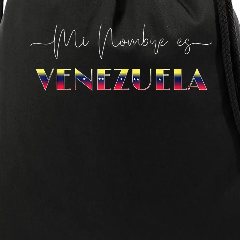 Franela Venezuela Libre Mi Nombre Es Venezuela Venezuelan Drawstring Bag