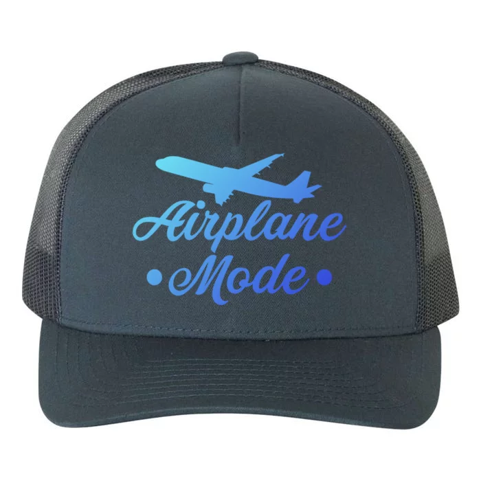 Funny Vacation Lovers Airplane Mode Going On Vacation Cute Gift Yupoong Adult 5-Panel Trucker Hat