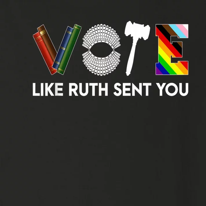 Funny Vote Like Ruth Sent You Gavel Feminists Lgbt Pride Toddler Long Sleeve Shirt