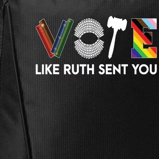 Funny Vote Like Ruth Sent You Gavel Feminists Lgbt Pride City Backpack