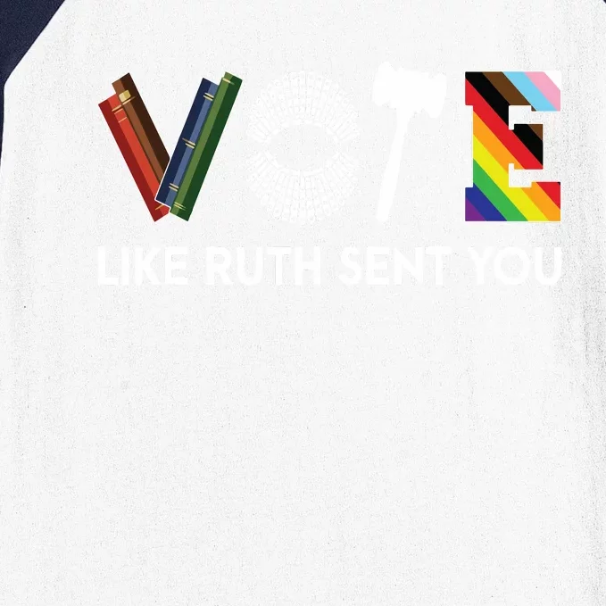 Funny Vote Like Ruth Sent You Gavel Feminists Lgbt Pride Baseball Sleeve Shirt