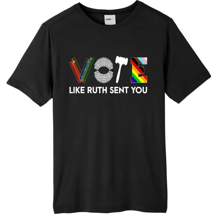 Funny Vote Like Ruth Sent You Gavel Feminists Lgbt Pride ChromaSoft Performance T-Shirt