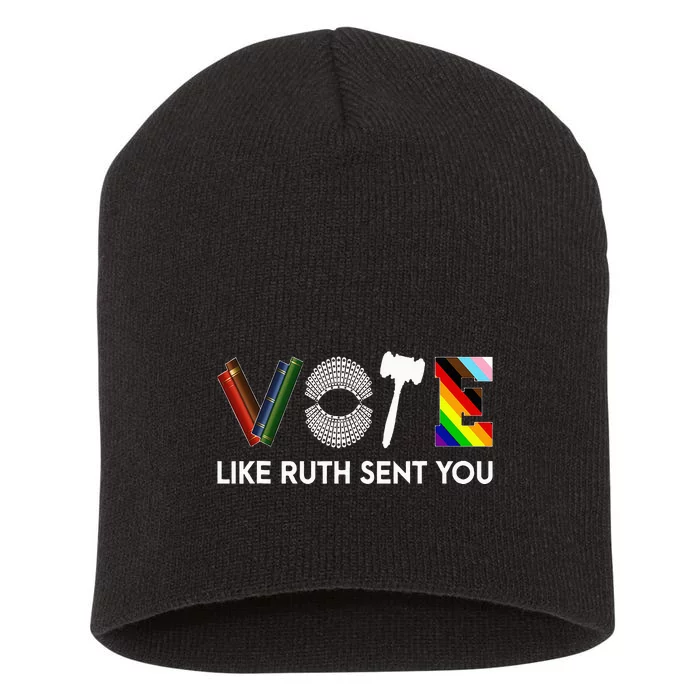 Funny Vote Like Ruth Sent You Gavel Feminists Lgbt Pride Short Acrylic Beanie