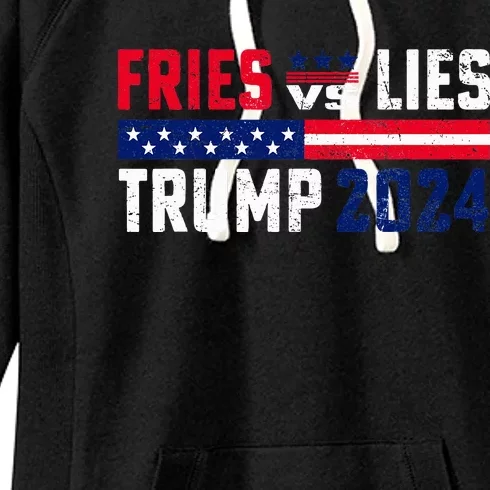 Fries Vs Lies Trump 2024 French Fries Trump Vance 2024 Women's Fleece Hoodie