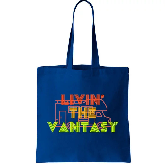 Funny Van Life Camper Quote Gift Livin The Vantasy Gift Tote Bag