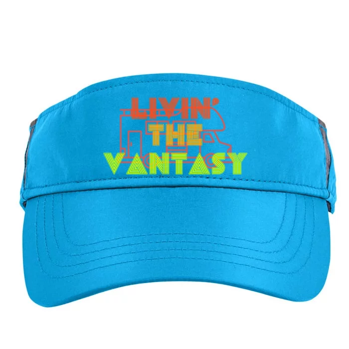 Funny Van Life Camper Quote Gift Livin The Vantasy Gift Adult Drive Performance Visor