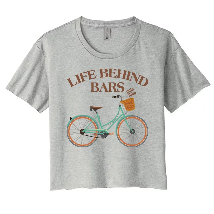 Funny VIntage Life Behind Bars Bike Bicycle Fan Women's Crop Top Tee