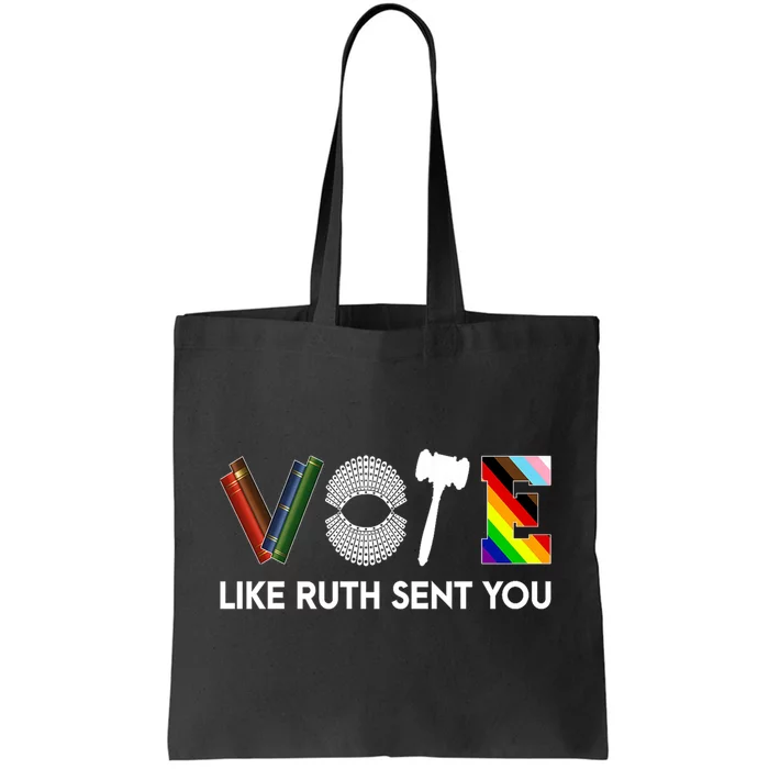 Funny Vote Like Ruth Sent You Gavel Feminists Lgbt Pride Tote Bag