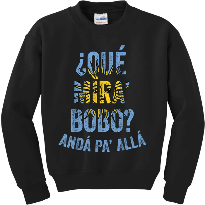 Funny Viral Meme Qué Miras Bobo, Qué Mira Bobo Kids Sweatshirt