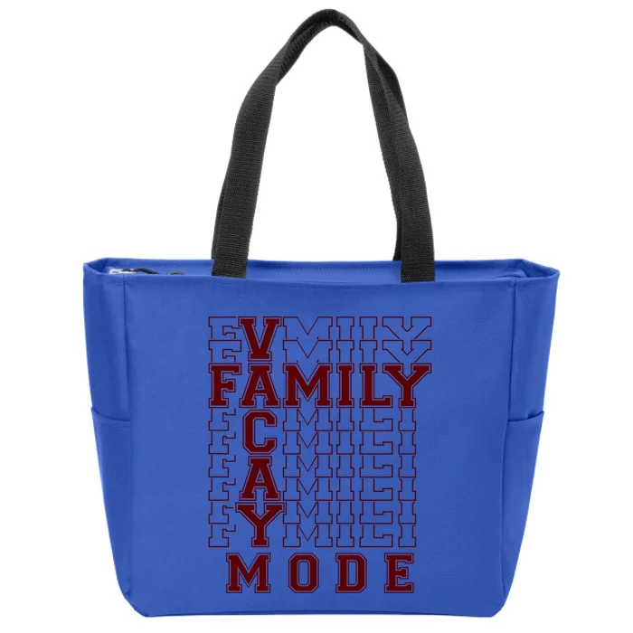 Family Vacay Mode Cute Gift Family Vacation Cute Gift Maroon Cool Gift Zip Tote Bag