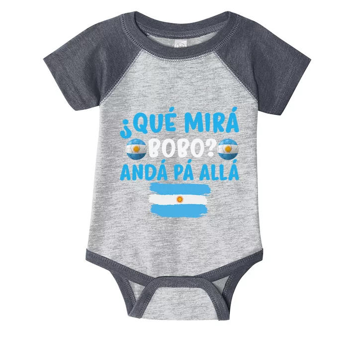 funny viral meme Argentina Qué Mira Bobo Qué Miras Bobo Infant Baby Jersey Bodysuit