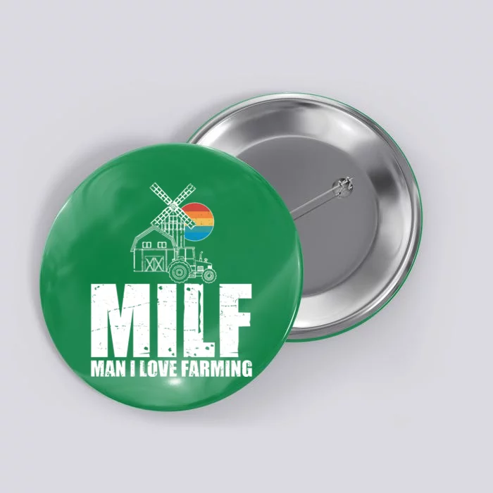 Funny Vintage MILF Man I Love Farming Button