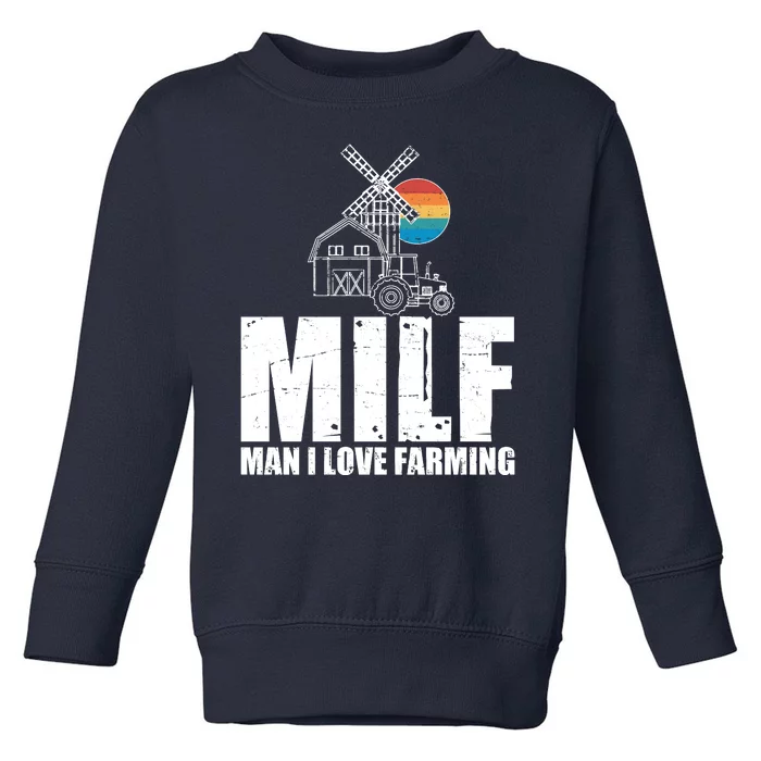 Funny Vintage MILF Man I Love Farming Toddler Sweatshirt