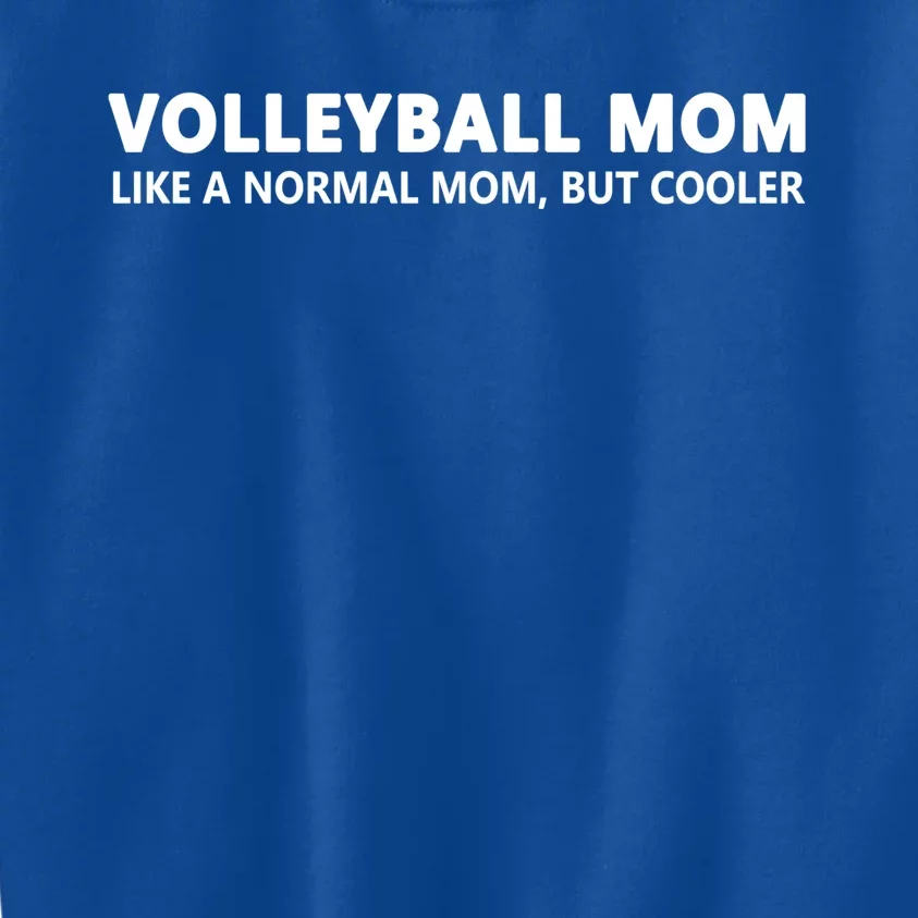 Funny Volleyball Mother Volleyball Mom Gift Kids Sweatshirt