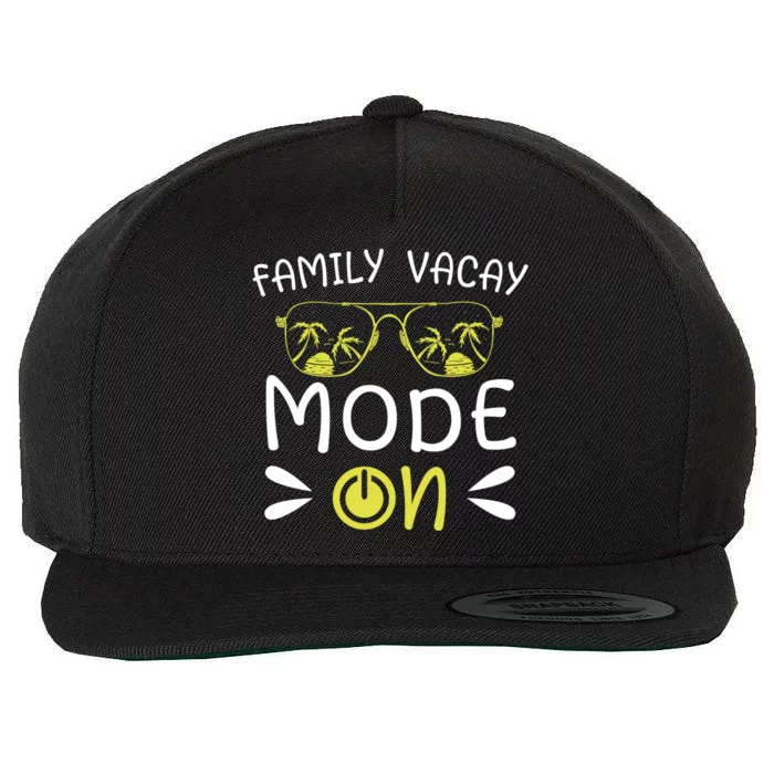 Family Vacay Mode On Family Vacation Meaningful Gift Wool Snapback Cap