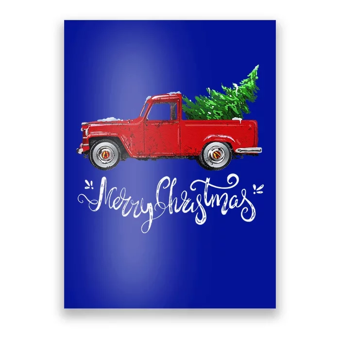 Funny Vintage Merry Christmas Tree Red Wagon Truck Outfit Poster