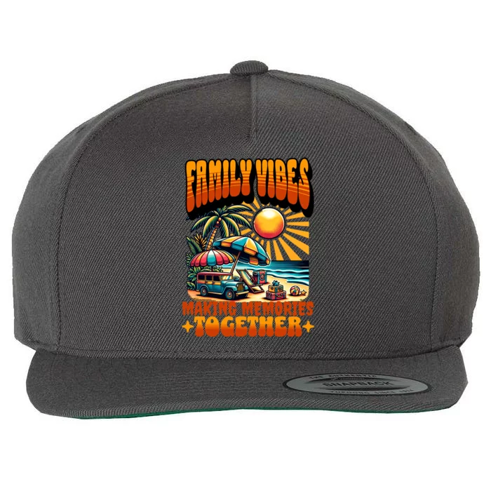 Family Vibes Making Memories Together Family Matching Gift Wool Snapback Cap