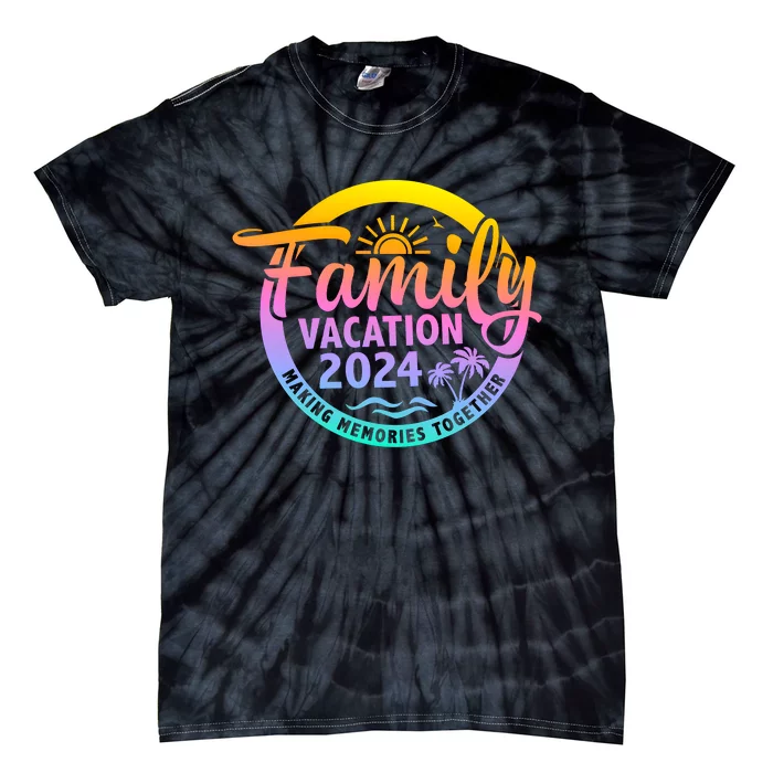 Family Vacation Making Memories Together Matching Family Tie-Dye T-Shirt