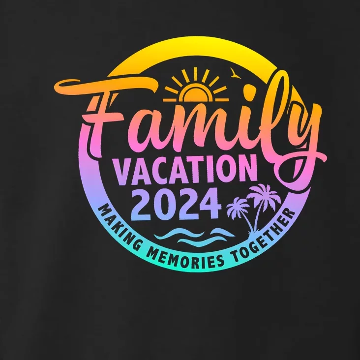 Family Vacation Making Memories Together Matching Family Toddler Hoodie