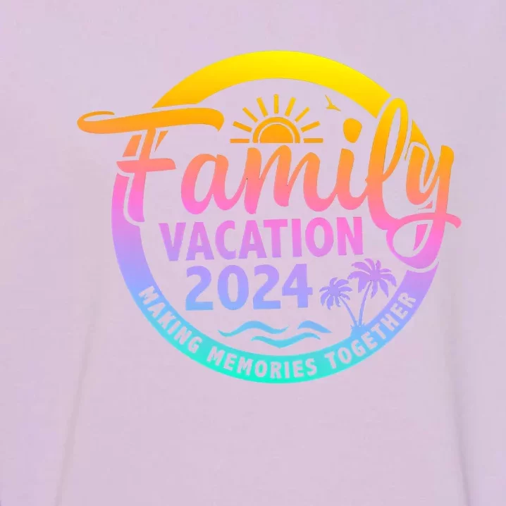 Family Vacation Making Memories Together Matching Family Garment-Dyed Sweatshirt