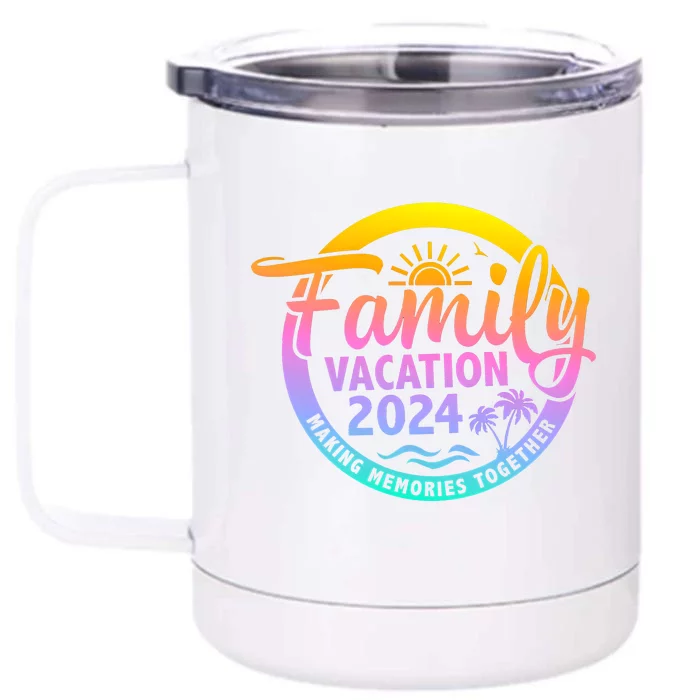 Family Vacation Making Memories Together Matching Family Front & Back 12oz Stainless Steel Tumbler Cup