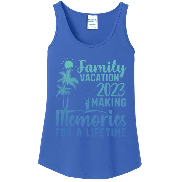 Family Vacation Making Memories Lifetime Gift Ladies Essential Tank